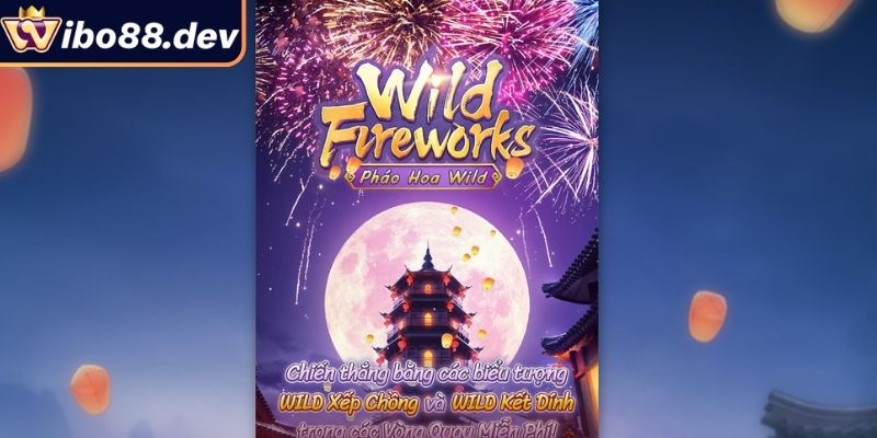 Giới thiệu chung về game Pháo hoa Wild Wibo88