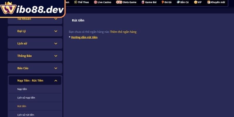 Rút Tiền Wibo88 – Hoàn Tất Giao Dịch Nhanh Gọn Chỉ Trong 1 Phút 3 Kinh nghiệm rút tiền Wibo88